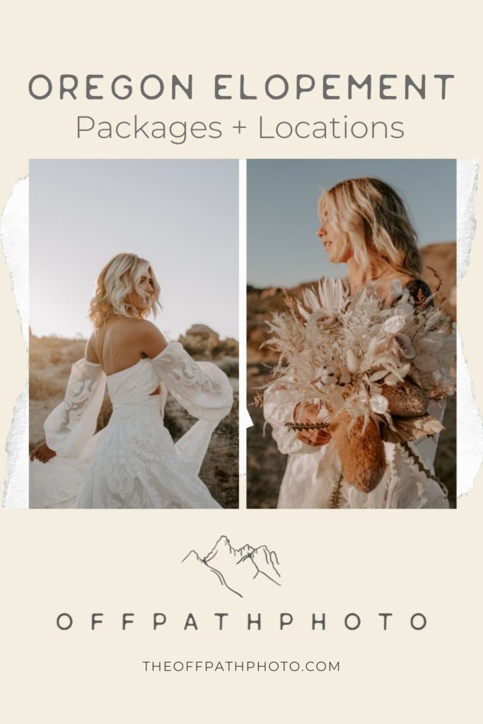 Collage of photos of bride posing for the camera during her Oregon elopement shoot; image overlaid with text that reads Oregon Elopement Packages + Locations